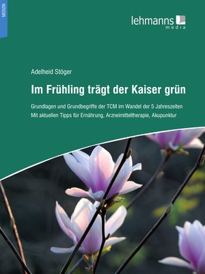 cover image of Im Frühling trägt der Kaiser grün